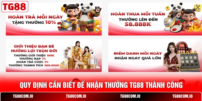Khuyến Mãi TG88 3 Quy định cần biết để nhận thưởng TG88 thành công